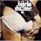 BIJELO DUGME - Sta bi dao da si na mom mjestu, Studio album 1975 BIJELO DUGME - Sta bi dao da si na mom mjestu, Studio album 1975